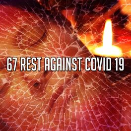 Album cover of 67 Rest Against Covid 19