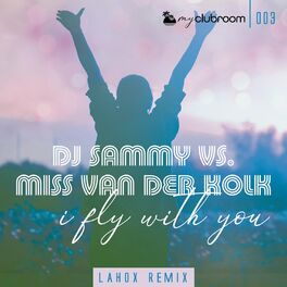 Album cover of I Fly with You (Lahox Remix)