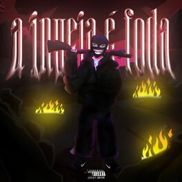 Album cover of A Inveja É Foda