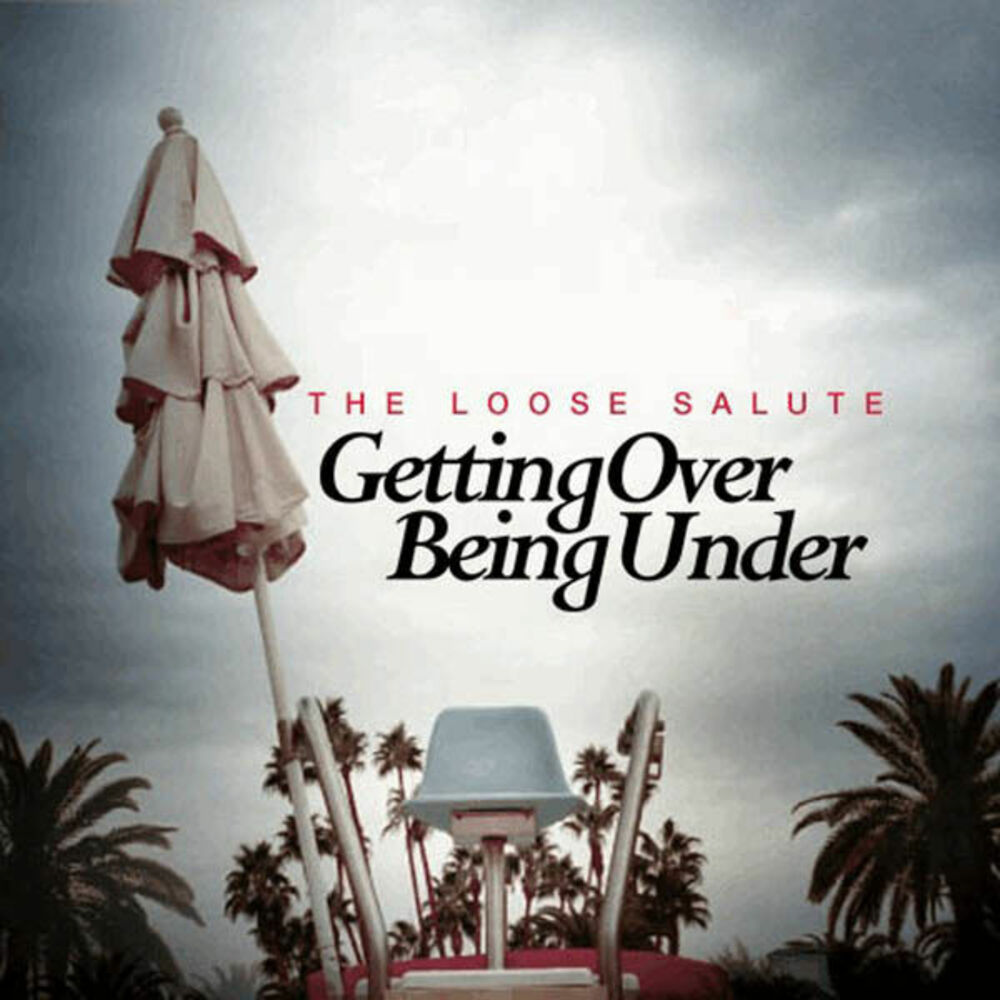 Being over. The Loose Salute - Happy i don't count.