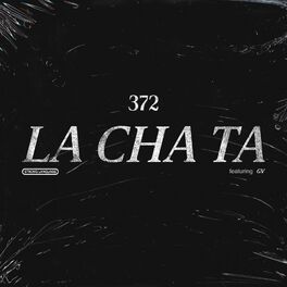 Album cover of La Cha Ta (Feat. GV)
