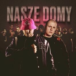 Album cover of Nasze Domy (feat. Szpaku)