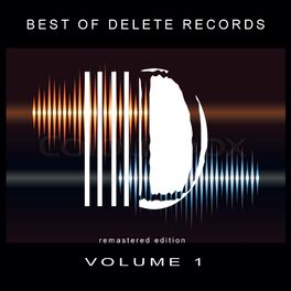 Album cover of Best Of Delete Records, Vol. 1