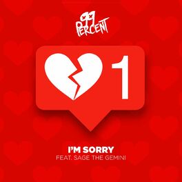 Album cover of I'm Sorry (feat. Sage The Gemini)