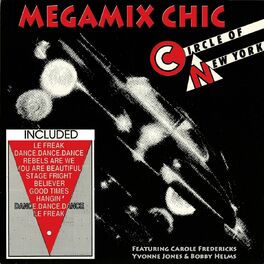 Album cover of Megamix Chic (feat. Carole Fredericks, Yvonne Jones, Bobby Helms)