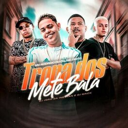 Album cover of Tropa dos Mete Bala
