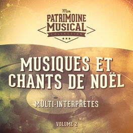 Album cover of Les plus belles musiques de Noël : Chants de Noël français, vol. 2
