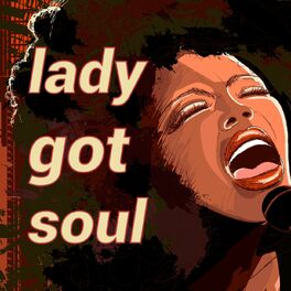 Album cover of Lady Got Soul