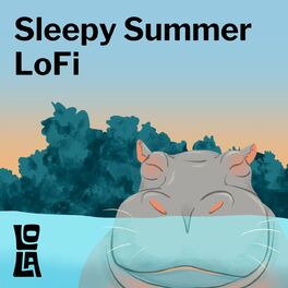 Album cover of Sleepy Summer LoFi by Lola
