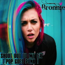 Album cover of Shout Out To My Ex (Pop Goes Punk)