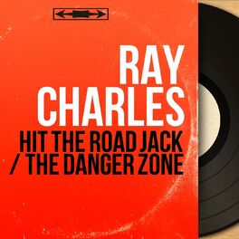 Album cover of Hit the Road Jack / The Danger Zone (Mono Version)