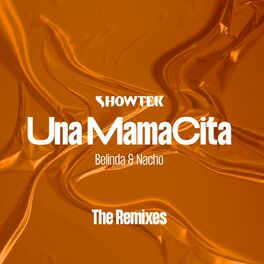 Album cover of Una Mamacita (The Remixes)