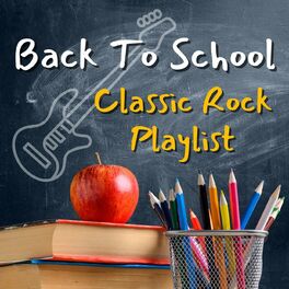 Album cover of Back To School: Classic Rock Playlist