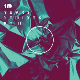 Album cover of 10 Years Remixes, Part II