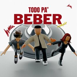 Album cover of TODO PA BEBER (feat. LIAH & Robin La R) [Remix]