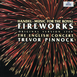Album cover of Handel: Music for the Royal Fireworks (Original Version 1749)