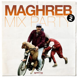Album cover of Maghreb Mix Party, vol. 2