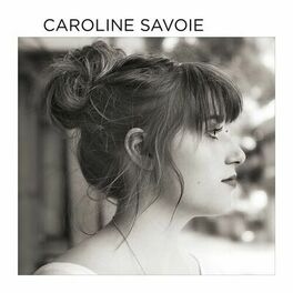 Album cover of Caroline Savoie (Édition Deluxe)