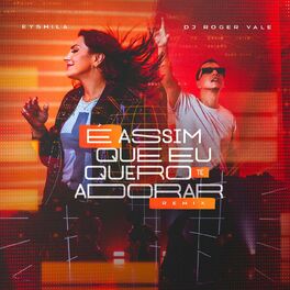 Album cover of É Assim que Eu Quero Te Adorar (Remix)