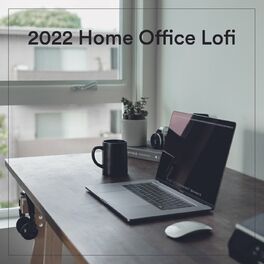 Album cover of 2022 Home Office Lofi