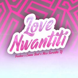 Album cover of Love Nwantiti (Remix)