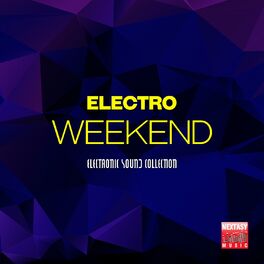 Album cover of Electro Weekend (Electronic Sound Collection)