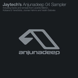 Album cover of Jaytech's Anjunadeep 04 Sampler
