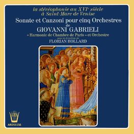 Album cover of Gabrielli - Sonates et canzoni pour 5 orchestres