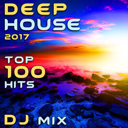 Album cover of Deep House 2017 Top 100 Hits DJ Mix