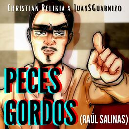 Album cover of Peces Gordos (Raúl Salinas) [feat. JuanSGuarnizo]
