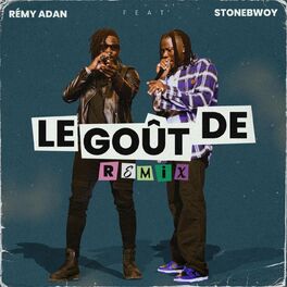 Album cover of Le gout de (Remix)