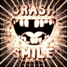 Album cover of Crash & Smile in Dada Land - July