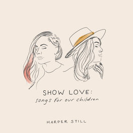 Album cover of Show Love: Songs For Our Children