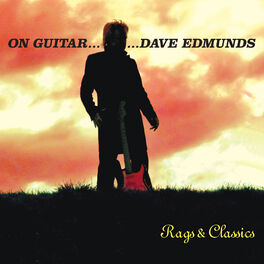 Album cover of On Guitar...Dave Edmunds: Rags & Classics