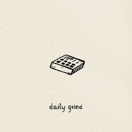 Album cover of daily grind