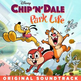 Album cover of Chip 'n' Dale: Park Life (Original Soundtrack)