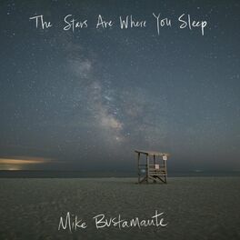 Album cover of The Stars Are Where You Sleep