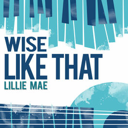 Album cover of Wise Like That