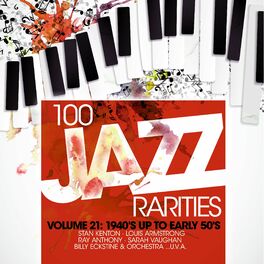 Album cover of 100 Jazz Rarities Vol.21 - 1940's UP TO EARLY 50's