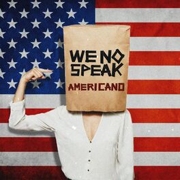 Album cover of We No Speak Americano