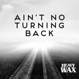 Album cover of Ain't No Turning Back