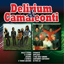 Album cover of Delirium & Camaleonti
