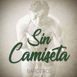 Album cover of Sin Camiseta