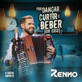 Album cover of Pra Dançar, Curtir e Beber: Em Casa