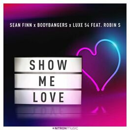 Album cover of Show Me Love (feat. Robin S)