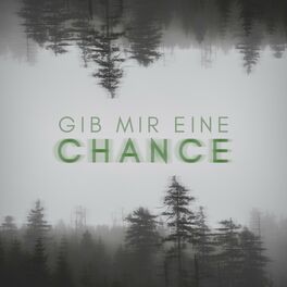 Album cover of Gib Mir Eine Chance