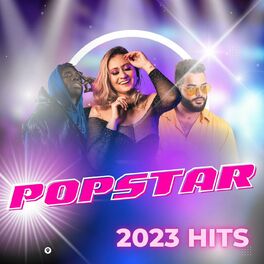 Album cover of Popstar - 2023 Hits