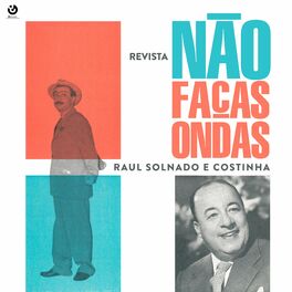 Album cover of Não Faças Ondas (Trechos da Revista)