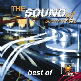 Album cover of The Sound of South Tyrol - Best of Svp