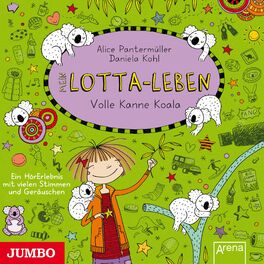 Album cover of Mein Lotta-Leben. Volle Kanne Koala [Band 11]